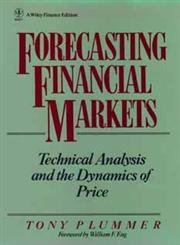 Beispielbild fr Forecasting Financial Markets: Technical Analysis and the Dynamics of Price zum Verkauf von St Vincent de Paul of Lane County