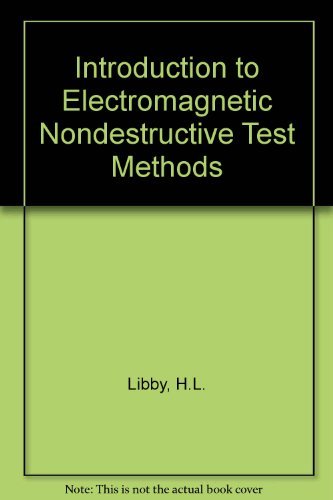 Stock image for Introduction to Electromagnetic Nondestructive Test Methods for sale by ThriftBooks-Atlanta