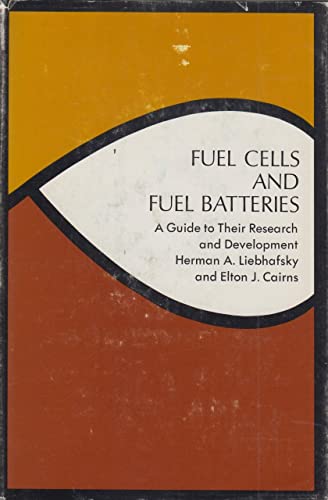 Fuel Cells and Fuel Batteries: A Guide to Their Research and Development