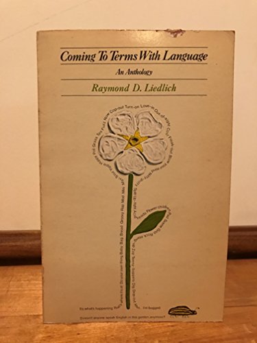 Beispielbild fr Coming to Terms with Language : An Anthology zum Verkauf von Better World Books