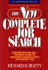 Beispielbild fr The New Complete Job Search zum Verkauf von Better World Books