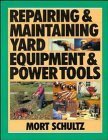 9780471535010: Repairing and Maintaining Yard Equipment and Power Tools