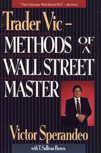 Stock image for Trader Vic--Methods of a Wall Street Master for sale by Ergodebooks