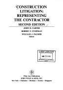 Construction Litigation: Representing the Contractor (Construction Law Library) (9780471535867) by Carter, John D.; Cushman, Robert F.