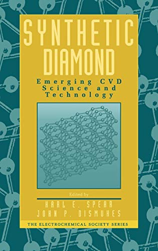 Synthetic Diamond: Emerging Cvd Science and Technology