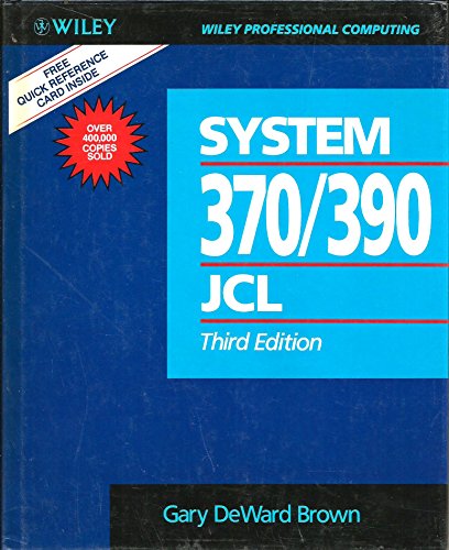 Stock image for System 370/390 JCL Job Control Language (Wiley professional computing) for sale by Wonder Book