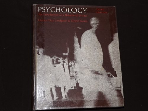 Psychology: an introduction to a behavioral science (Series in psychology) (9780471536017) by Henry Clay Lindgren