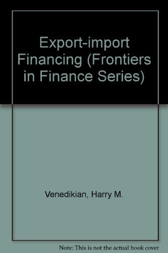 Stock image for Export-Import Financing (Wiley Professional Banking and Finance Series) for sale by Alien Bindings