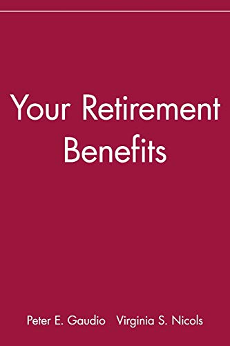 Stock image for Your Retirement Benefits (ICFP Personal Wealth Building Guides) for sale by Wonder Book