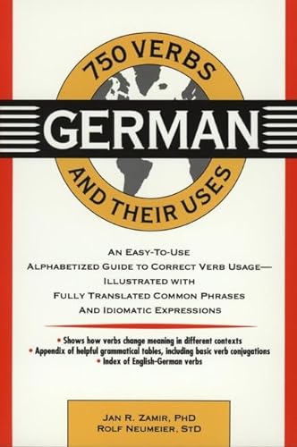 Imagen de archivo de 750 German Verbs and Their Uses a la venta por Better World Books