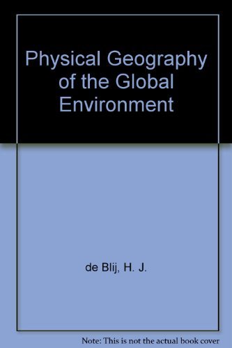 9780471540618: Physical Geography of the Global Environment