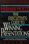 Beispielbild fr The Executive's Guide to Winning Presentations zum Verkauf von Better World Books