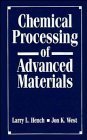 Imagen de archivo de Chemical Processing of Advanced Materials a la venta por THE OLD LIBRARY SHOP