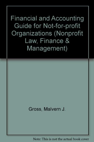 Imagen de archivo de Financial and Accounting Guide for Not-For-Profit Organizations (Wiley Nonprofit Law, Finance, and Management (Hardcover)) a la venta por BooksRun