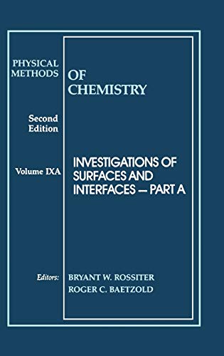 9780471544067: Physical Methods of Chemistry, Investigations of Surfaces and Interfaces - Part A (Physical Methods of Chemistry)