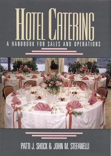 Stock image for Hotel Catering : A Handbook for Sales and Operations for sale by Better World Books: West