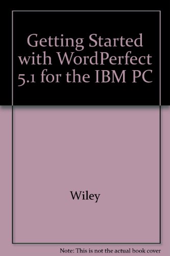 Getting Started with WordPerfect 5.1 for the IBM PC with 3.5 inch Data Disk (9780471544296) by Murphy, Jerry