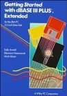 9780471544319: Getting Started With dBASE III Plus Extended