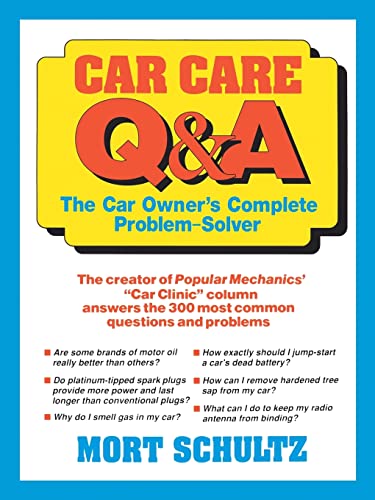 Imagen de archivo de Car Care Q&A: The Auto Owner's Complete Problem-Solver a la venta por Wonder Book