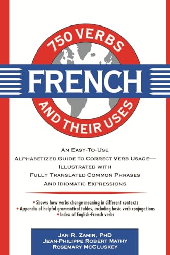 Stock image for 750 French Verbs and Their Uses for sale by Wonder Book
