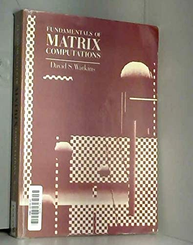 9780471546016: Fundamentals of Matrix Computations