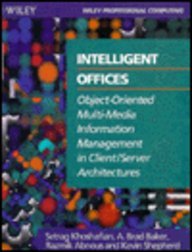 Beispielbild fr Intelligent Offices: Object-Oriented Multi-Media Information Management in Client/Server Architectures (Wiley Professional Computing) zum Verkauf von dsmbooks