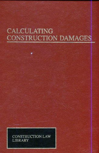 Stock image for Calculating Construction Damages for sale by ThriftBooks-Dallas