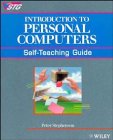 9780471547143: Introduction to Personal Computers: Self-Teaching Guide
