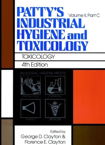 Beispielbild fr Patty's Industrial Hygiene and Toxicology: Toxicology, Part C zum Verkauf von Ammareal