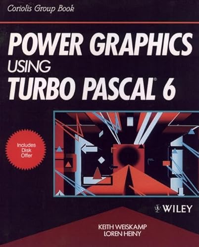 Imagen de archivo de Power Graphics Using Turbo Pascal(r) 6 a la venta por Starx Products