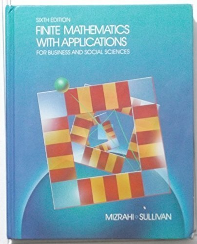 9780471547440: Finite Mathematics With Applications for Business and Social Sciences