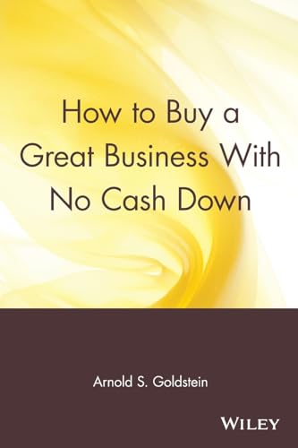 Imagen de archivo de How to Buy a Great Business With No Cash Down a la venta por Zoom Books Company