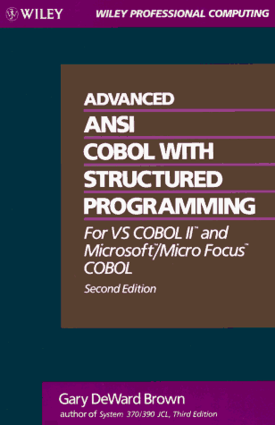 Stock image for Advanced ANSI COBOL with Structured Programming: For VS COBOL II and Microsoft Micro Focus COBOL for sale by ThriftBooks-Reno