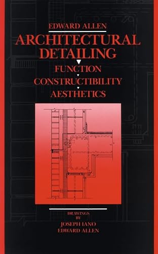 9780471547921: Architectural Detailing: Function, Constructibility, Aesthetics