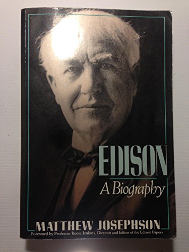 Beispielbild fr Edison : A Biography zum Verkauf von Better World Books