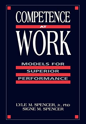 Imagen de archivo de Competence at Work: Models for Superior Performance a la venta por Goodwill