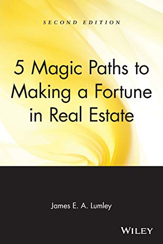 Stock image for 5 Magic Paths to Making a Fortune in Real Estate for sale by ThriftBooks-Atlanta