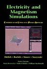 Electricity and Magnetism Simulations (9780471548805) by Ehrlich, Robert; Tuszynski, Jaroslaw; Roelofs, Lyle; Stoner, Ronald