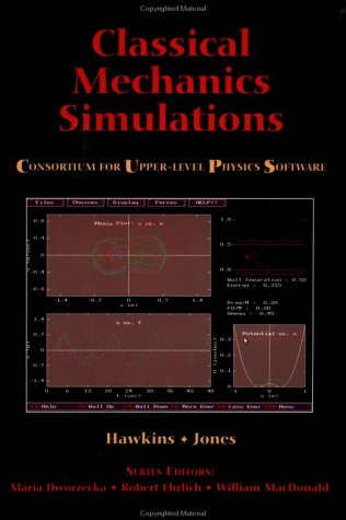 Beispielbild fr Classical Mechanics Simulations (Consortium for Upper Level Physics Software) zum Verkauf von BookHolders