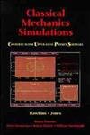 Imagen de archivo de Classical Mechanics Simulations (Consortium for Upper Level Physics Software) a la venta por BookHolders