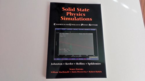 Stock image for Solid State Physics Simulations (Consortium for Upper Level Physics Software) for sale by Solr Books