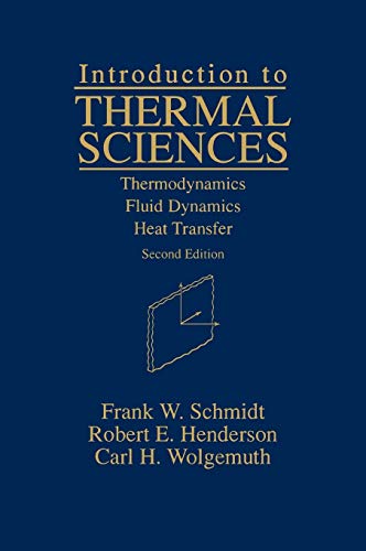 Stock image for Introduction to Thermal Sciences: Thermodynamics, Fluid Dynamics, Heat Transfer for sale by SecondSale