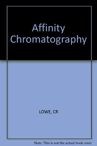 Stock image for Affinity Chromatography for sale by Virginia Martin, aka bookwitch