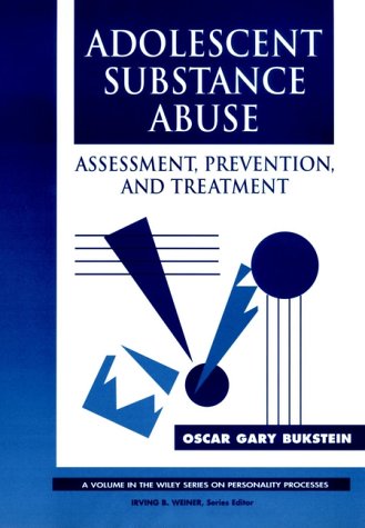 Beispielbild fr Adolescent Substance Abuse: Assessment, Prevention, and Treatment zum Verkauf von Books & Salvage