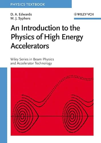 Stock image for An Introduction to the Physics of High Energy Accelerators for sale by Rob the Book Man