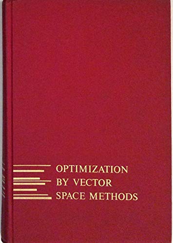 Beispielbild fr Optimization by Vector Space Methods zum Verkauf von Better World Books