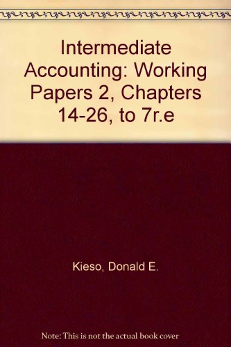 Intermediate Accounting, Working Papers II (9780471553687) by Kieso, Donald E.; Weygandt, Jerry J.