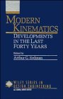 9780471554592: Modern Kinematics: Developments in the Last Forty Years