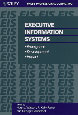 Beispielbild fr Executive Information Systems: Emergence Development Impact zum Verkauf von Anybook.com