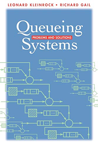 9780471555681: Queueing Systems: Problems and Solutions